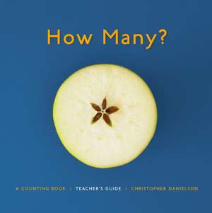 How Many? Teacher's Guide de Christopher Danielson