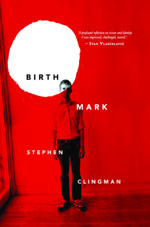 Birthmark de Stephen Clingman