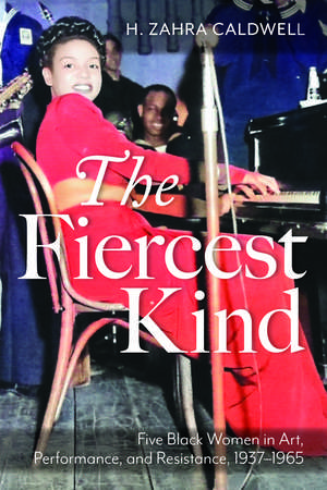 The Fiercest Kind de H Zahra Caldwell