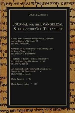 Journal for the Evangelical Study of the Old Testament, 2.1 de Stephen Andrews