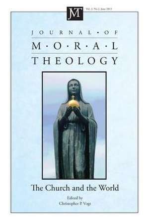 Journal of Moral Theology, Volume 2, Number 2 de David M. McCarthy