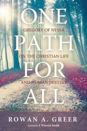 One Path for All de Rowan A. Greer