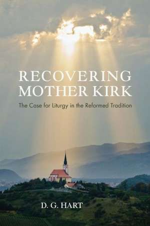 Recovering Mother Kirk de Darryl Glen Hart