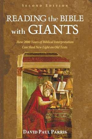 Reading the Bible with Giants de David Paul Parris