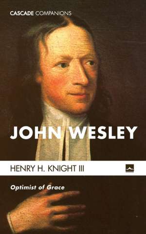 John Wesley de Henry H. III Knight