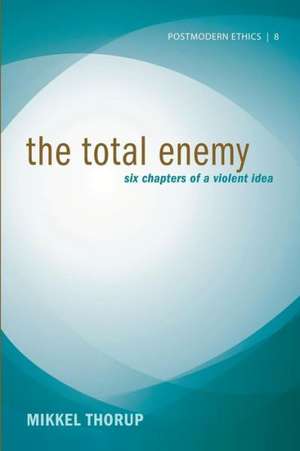 The Total Enemy de Mikkel Thorup