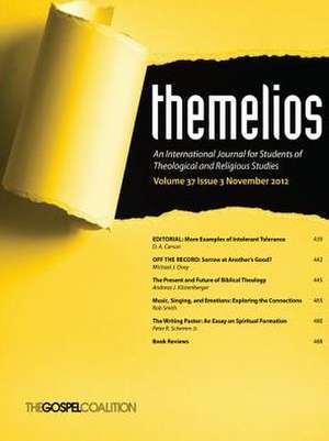 Themelios, Volume 37, Issue 3 de D.A. Carson