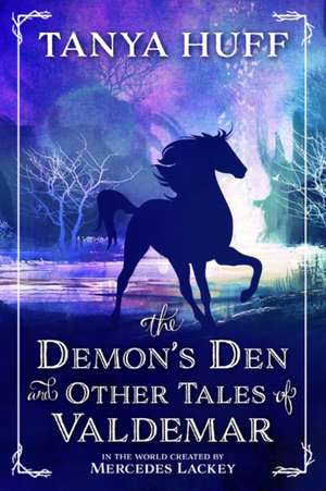 Huff, T: Demon's Den and Other Tales of Valdemar