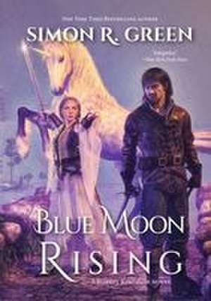 Blue Moon Rising de Simon R Green