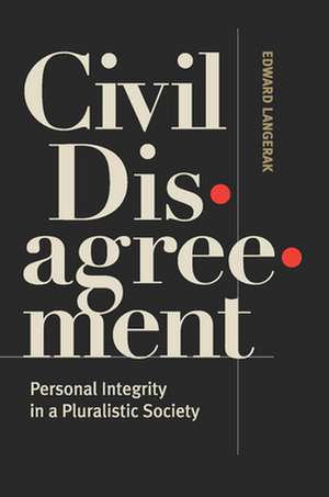 Civil Disagreement de Edward Langerak