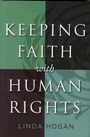 Keeping Faith with Human Rights de Linda Hogan