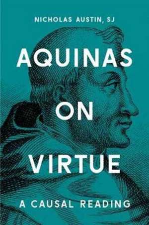 Aquinas on Virtue de Nicholas Austin