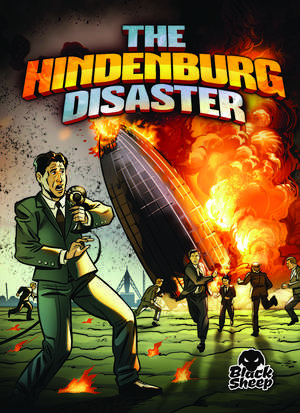 Hindenburg Disaster de Chris Bowman