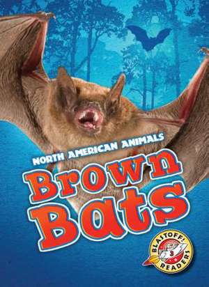 Brown Bats de Christina Leaf