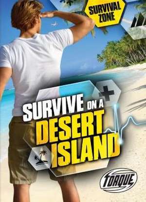 Survive on a Desert Island de Patrick Perish