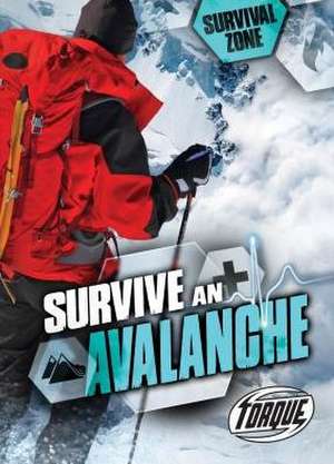 Survive an Avalanche de Patrick Perish