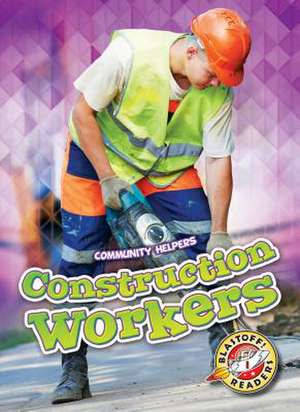 Construction Workers de Chris Bowman