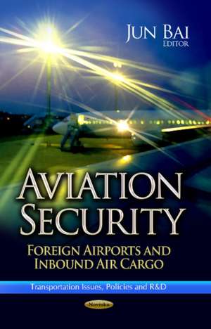 Aviation Security de Jun Bai