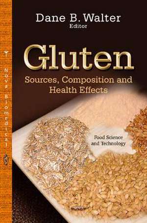 Gluten de Dane B. Walter