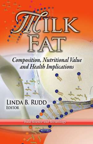 Milk Fat de Linda B. Rudd