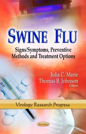 Swine Flu de Julia C. Marie