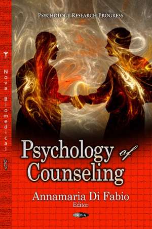 Psychology of Counseling de Annamaria Di Fabio