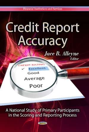 Credit Report Accuracy de Jace B. Alleyne