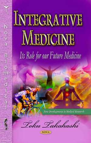 Integrative Medicine de Toku Takahashi