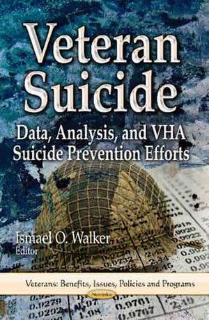 Veteran Suicide de Ismael O. Walker