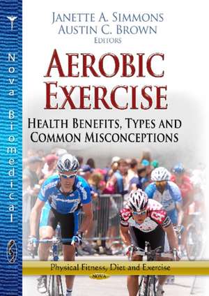 Aerobic Exercise de Janette A. Simmons