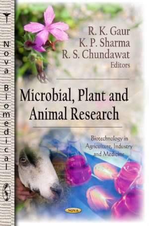 Microbial, Plant and Animal Research de R. K. Gaur