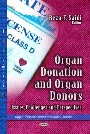 Organ Donation and Organ Donors de Reza F. Saidi