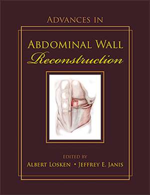 Advances in Abdominal Wall Reconstruction de Albert Losken