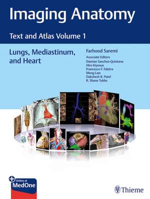 Imaging Anatomy – Text and Atlas Volume 1, Lungs, Mediastinum, and Heart alte