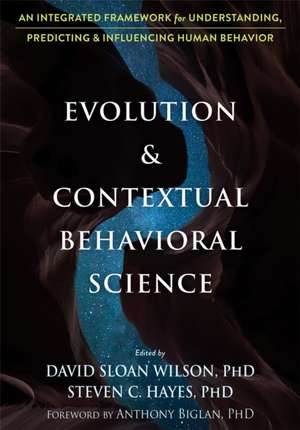 Evolution and Contextual Behavioral Science de David Sloan Wilson