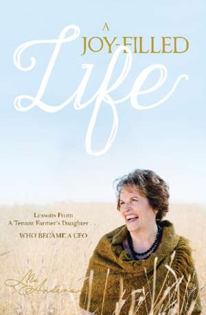 A Joy-Filled Life de Mo Anderson