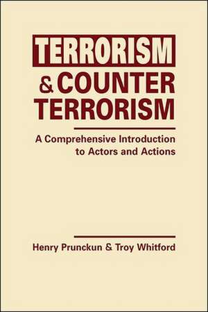 Terrorism and Counterterrorism de Henry Prunckun