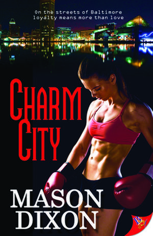 Charm City de Mason Dixon