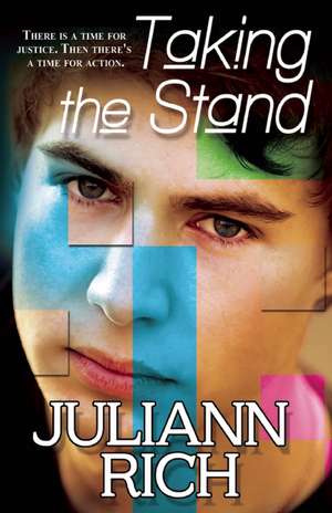 Taking the Stand de Juliann Rich