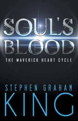 Soul's Blood de Stephen Graham King