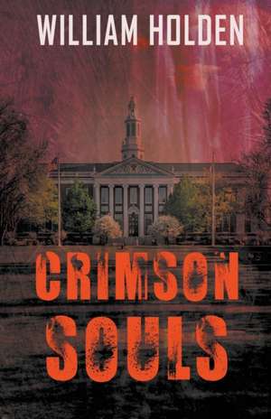 Crimson Souls de William Holden