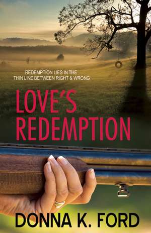 Love's Redemption de Donna K. Ford