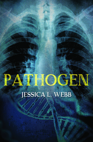 Pathogen de Jessica Webb