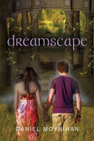 Moynihan, D: Dreamscape de Daniel Moynihan