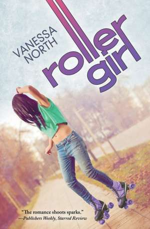 Roller Girl de Vanessa North