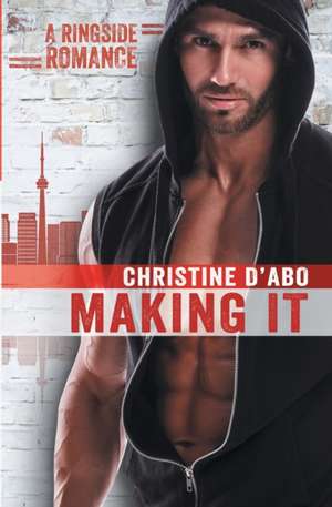 Making It de Christine D'Abo