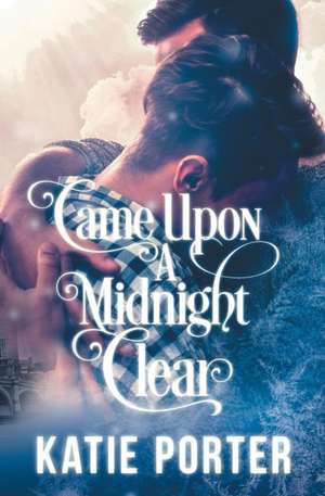 Came Upon a Midnight Clear de Katie Porter