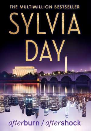 Afterburn / Aftershock de Sylvia Day