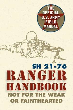 Ranger Handbook de Wounded Warrior Publications