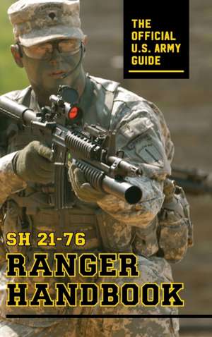 Ranger Handbook de United States Army United States Army